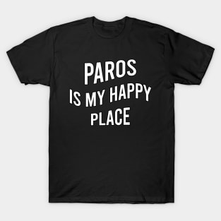 Paros is my happy place T-Shirt